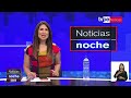 tvperú noticias en vivo noticias noche jueves 6 de febrero del 2025