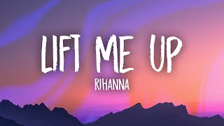 Download Rihanna - Lift Me Up (Lyrics) mp3