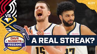 Why the Denver Nuggets Need a REAL Win Streak | DNVR Nuggets Pregame Show