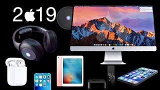 2019 Apple Products: iPhone SE 2, HomePod 2, AirPods 2, iPad Mini 5, 2019 iPhone XI, Macs & More!