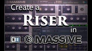 How to Create a Riser in Native Instruments: Massive (#1)