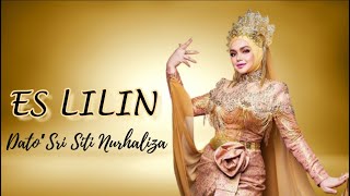 Es Lilin - Dato' Sri Siti Nurhaliza (Lirik Video HD)