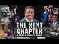 THE NEXT CHAPTER || The Story of Service, Impact and Stewardship || Bishop David Abioye