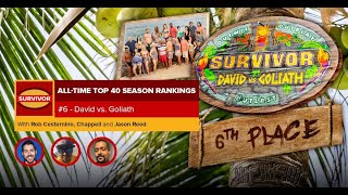 Survivor Top 40 Rankings | #6 - Survivor: David vs  Goliath