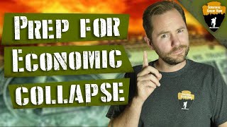 Prepare For Economic Collapse 2019