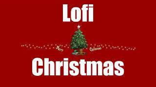 Lofi Christmas Songs 2022 🎅 No Copyright Lofi & Chillhop Christmas Beats 🎅 Christmas Lofi Hip Hop