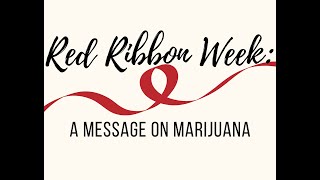 Red Ribbon Week 2020 Marijuana
