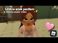 Little miss perfect🌸⭐️ (Roblox Music video #robloxedit ) - Summer Sisters