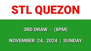 STL QUEZON 3rd draw result today 8PM draw evening result Philippines November 24, 2024 Sunday