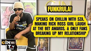 “My girl started an onlyfans account” Let’s talk about it # 8 ft FUNKRULA!