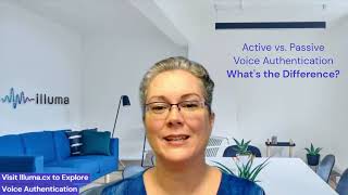 Active vs. Passive Voice Authentication. What You Should Know about Passive Voice Biometrics.