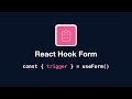 React Hook Form - useForm: trigger