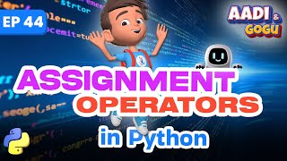 Assignment Operators in Python | Ep 44 | Coding for Kids