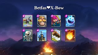 Betfas❤X-Bow | X-Bow deck gameplay [TOP 200] | January 2021