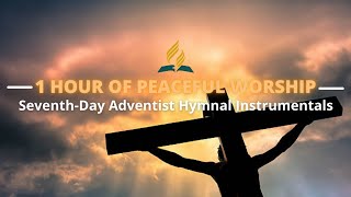 1 Hour Of Seventh-day Adventist Instrumental Hymnal Music  Seventh-day Adventist Music