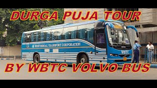 Kolkata Durga Puja Complete Tour By WBTC VOLVO Bus | Puja Parikrama 2019 | VOLVO 9400 B8R