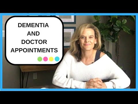 How to get someone with dementia to go to the doctor How to get someone with dementia to go to the doctor
