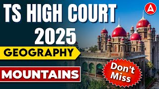 TS High Court GK Questions | Geography - Mountains | Telangana High Court General Knowledge