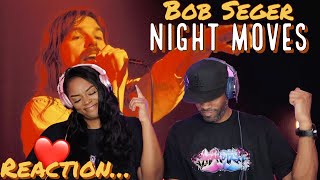 First Time Hearing Bob Segar Night Moves Reaction | Asia and BJ