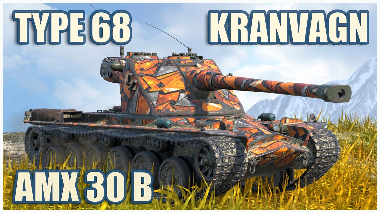 Type 68, Kranvagn & AMX 30 B • WoT Blitz Gameplay - YouTube