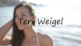 How to pronounce Teri Weigel in English?