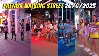 PATTAYA WALKING STREET  4K -  26 JUNE 2023