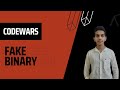 Fake Binary (8 kyu) | Codewars | Codewars Easy |  VC002