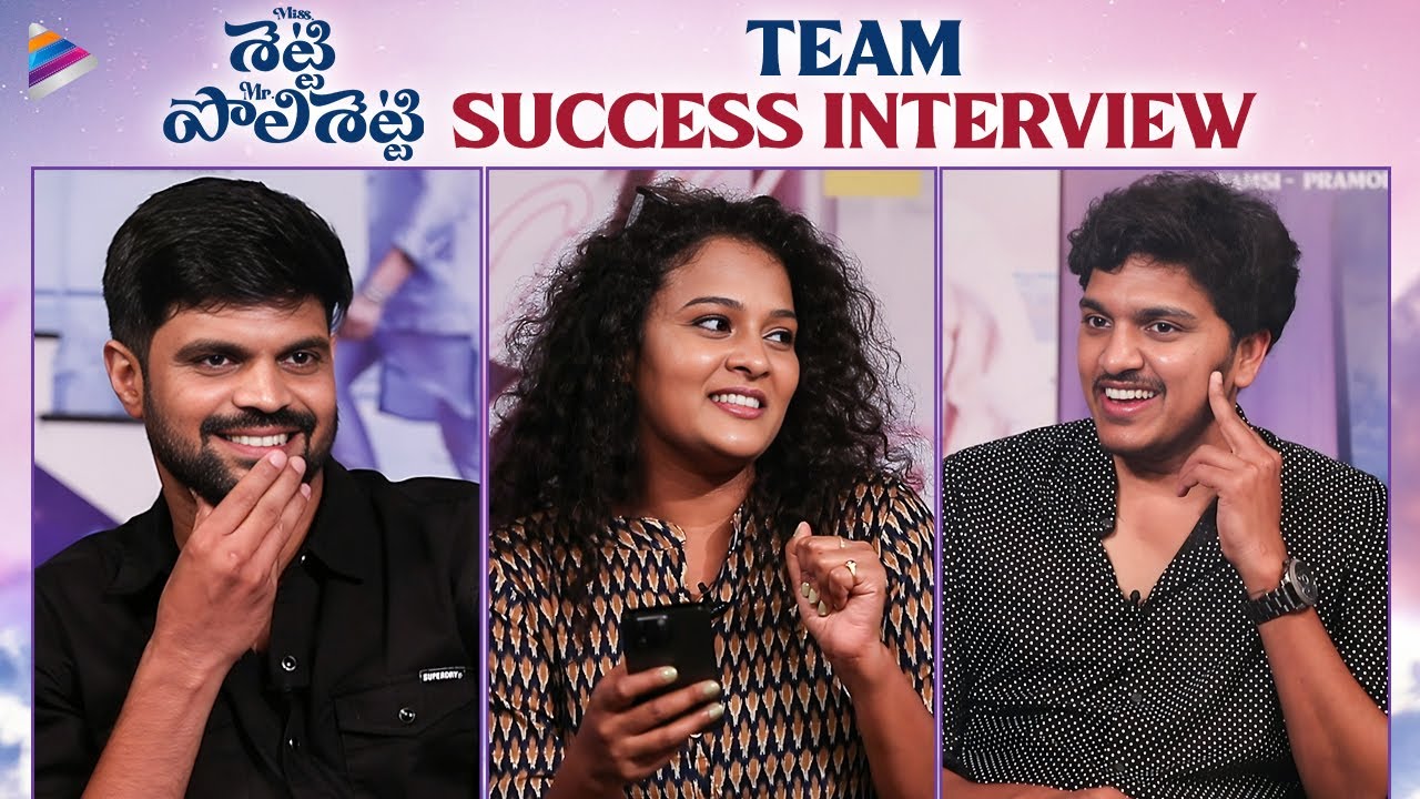 Miss Shetty Mr Polishetty Team Interview | Naveen Polishetty | Anushka ...