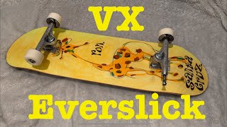 New Setup :  Ron Whaley VX Everslick