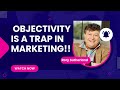 The Power of Subjectivity in B2B Marketing:Rory Sutherland