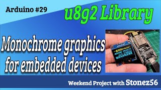 Arduino #29 - How to use U8g2 library to show graphic \u0026 UTF8 characters for monochrome displays