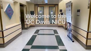 Welcome to the NICU at UC Davis Children's Hospital