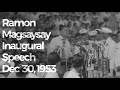 Inaugural Speech of President Ramon Magsaysay (12/30/1953) (Audio Excerpts)