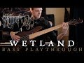 Shield of Wings - Wetland (Bass Playthrough)