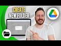How To Create A New Folder In Google Drive