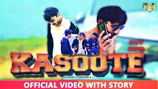 Kasoote | official video most popular song video with story 2022| Gulzaar Chhaniwala| Seth Bamniya ।