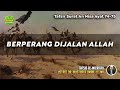 TAFSIR SURAT AN NISA AYAT 74-75 | Ustadz Dr. Musthafa Umar, Lc., MA