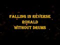 Falling In Reverse - Ronald 92 bpm drumless