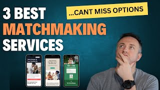 The 3 Best Matchmaking Services for 2025 - Options that Actually Work