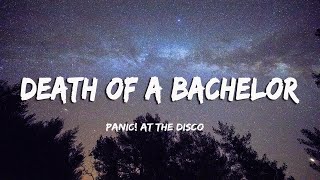 Panic! At The Disco-Death of a Bachelor (Lyrics/Vietsub)