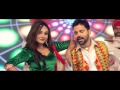 sarab ghumaan kundian muchhan full video aah chak 2016