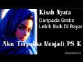 Aku Terpaksa Jadi P. S. K || HM BERCERITA #novelromantis #ceritarumahtangga #kisahnyata