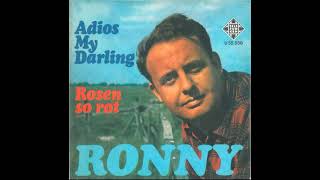 Ronny ,,Adios, my Darling 1966