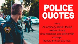 Police Quotes | To Honor and Serve | Inspirational and Motivational