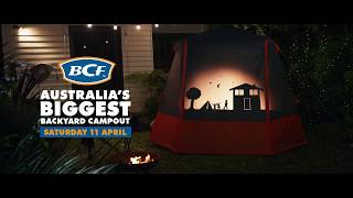 BCF - Australia's Biggest Backyard Campout - Saturday 11th April 2020