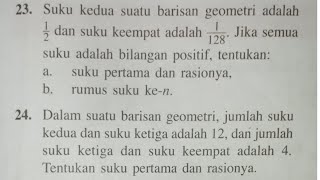 Suku kedua suatu barisan geometri adalah 1/2 dan suku keempat adalah 1/128. Jika semua suku adalah