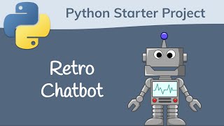 Retro Chat Bot | Python Starter Project