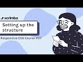27. Setting up the structure - Responsive CSS Tutorial