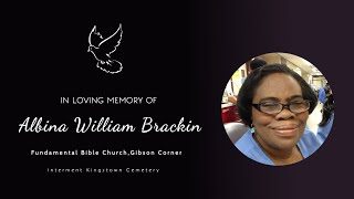 The Funeral Service Of The Late Albina William Brackin