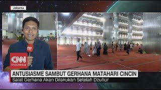 Menengok Persiapan Salat Gerhana di Masjid Istiqlal Jakarta